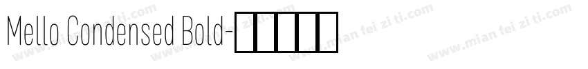 Mello Condensed Bold字体转换